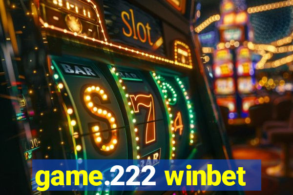 game.222 winbet